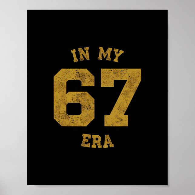 Poster Na Minha Era 67 67 Número 67 Seis Sete Meme (Frente)