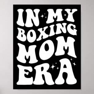Poster Na Minha Era Da Mãe, A Camisa Engraçada Boxando A