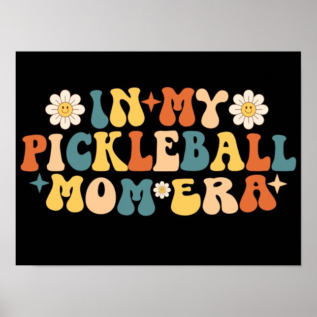 Poster Na Minha Era Da Mãe Do Pickleball (Frente)