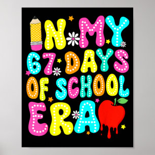 Poster Na Minha Era De 67 Dias De Escola Crianças Seis Se