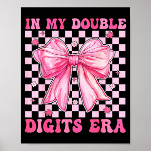 Poster Na Minha Era de Dígitos Duplos Laço Coquete 10º An