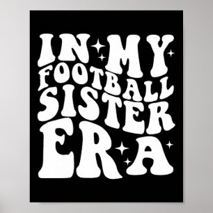 Poster Na Minha Era de Irmã de Futebol
