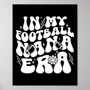 Poster Na Minha Era de Nana de Futebol Divertida e Orgulh