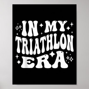 Poster Na Minha Era de Triatlo Engraçado Nadar Ciclismo C