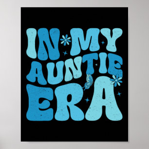 Poster Na Minha Tia Era De Dia de as mães De Presentes Pa