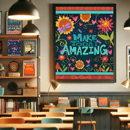 Poster Na moda Floral Inspirational Torna Incrível Hoje