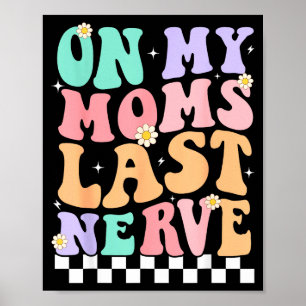 Poster Na Última Cordialidade Da Minha Mãe Citação Divert