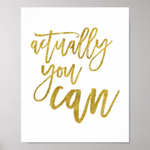 Poster Na Verdade, Você Pode Fazer Uma Cotação Motivacion