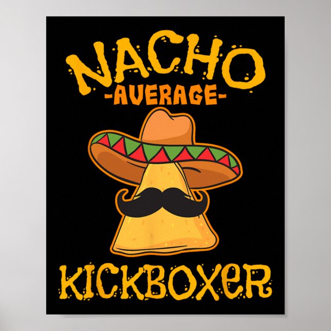 Poster Nacho Average Kickboxer Cinco De Mayo Mexican Kick (Frente)