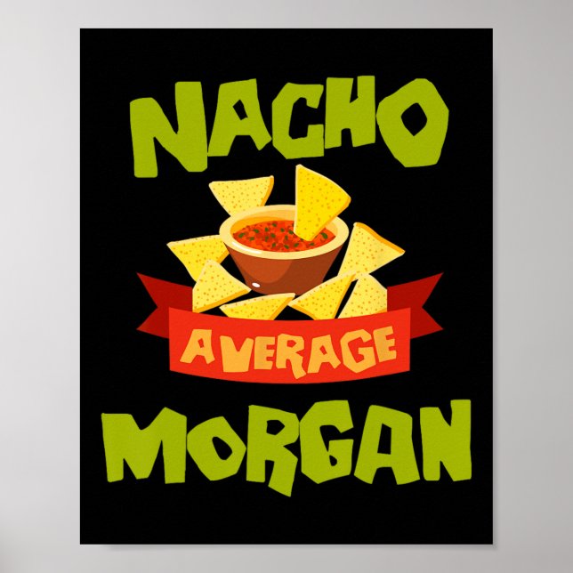 Poster Nacho Average Morgan Aniversário Divertido Persona (Frente)