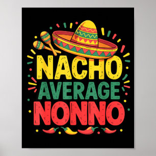Poster Nacho Average Nonno Cinco De Mayo Dia dos Pais