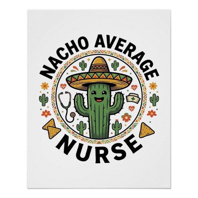 Pôster Nacho Average Nurse Cactus Fiesta Camisa Design_1 (Frente)