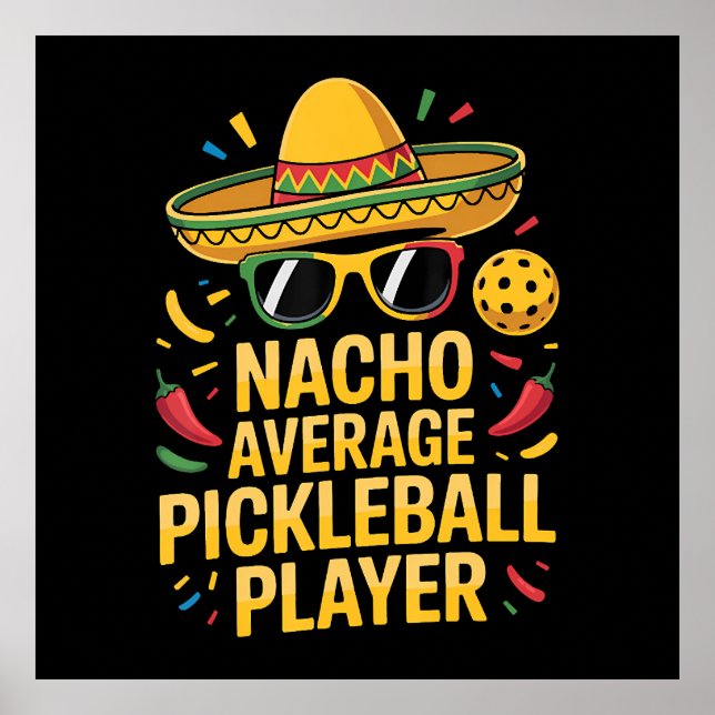 Poster Nacho Average Pickleball Player (Frente)