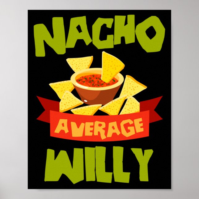 Poster Nacho Average Willy Aniversário Divertido Personal (Frente)