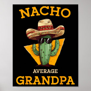 Poster Nacho Média Avô Engraçado Papá Mexicano Cinco De