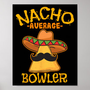 Poster Nacho Média Bowler Boliche Mexicana Cinco De Mayo