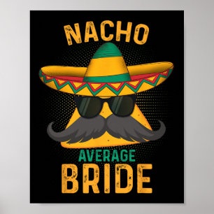 Poster Nacho Média Bride Cinco De Mayo 2025