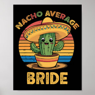 Poster Nacho Média Bride Cinco Mexicanos De Mayo Funny