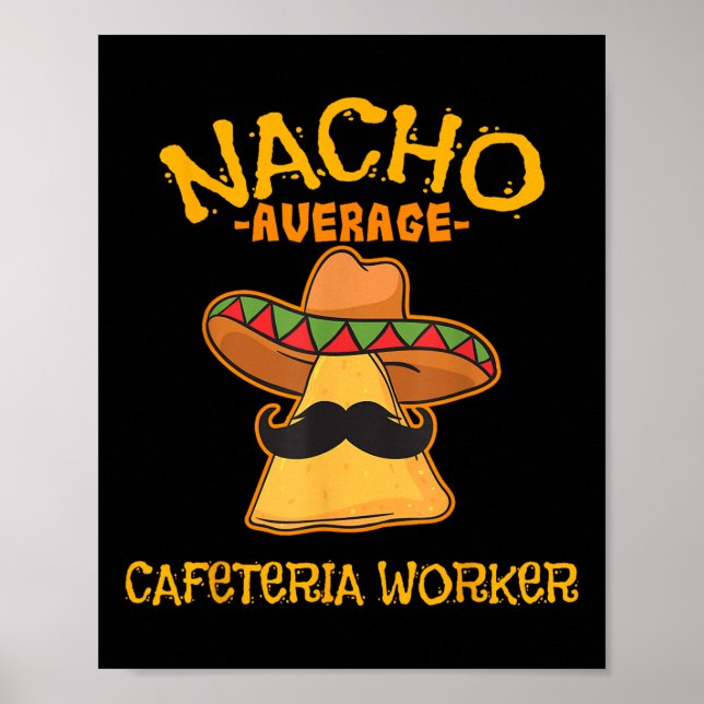 Poster Nacho Média Cafeteria Worker Cinco De Mayo Fiest (Frente)