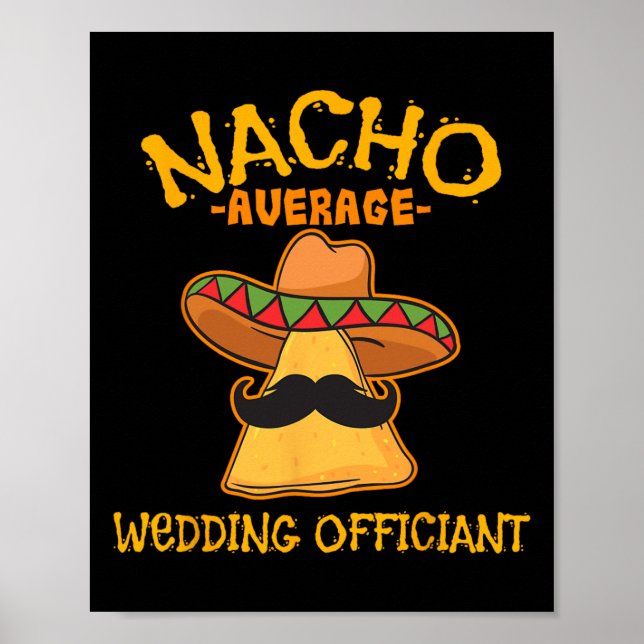 Poster Nacho Média de Casamento Oficiante Mexicano Cinco  (Frente)