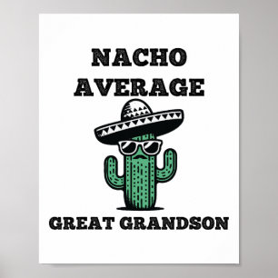 Poster Nacho Média Excelente Grandson Divertido Piada Mex