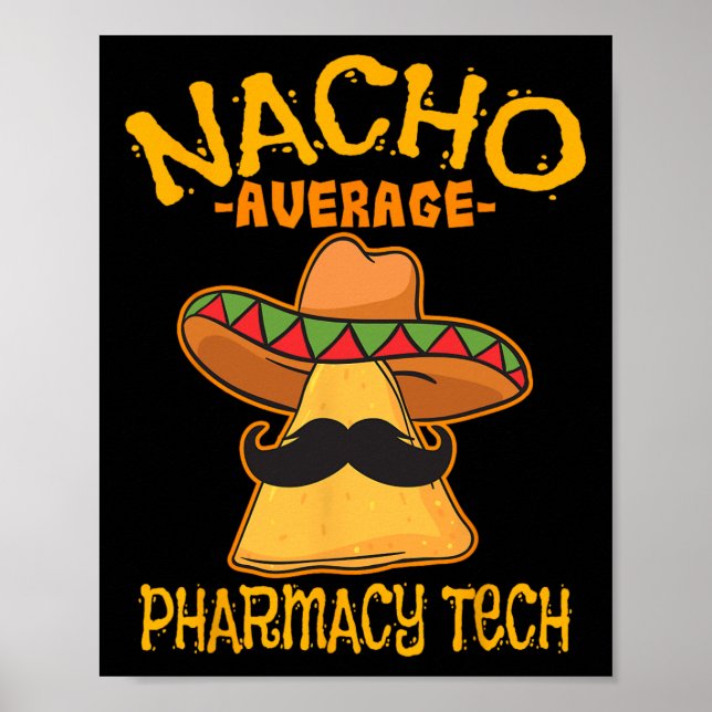 Poster Nacho Média Farmácia Farmacêutica Tech Cinco De Mã (Frente)
