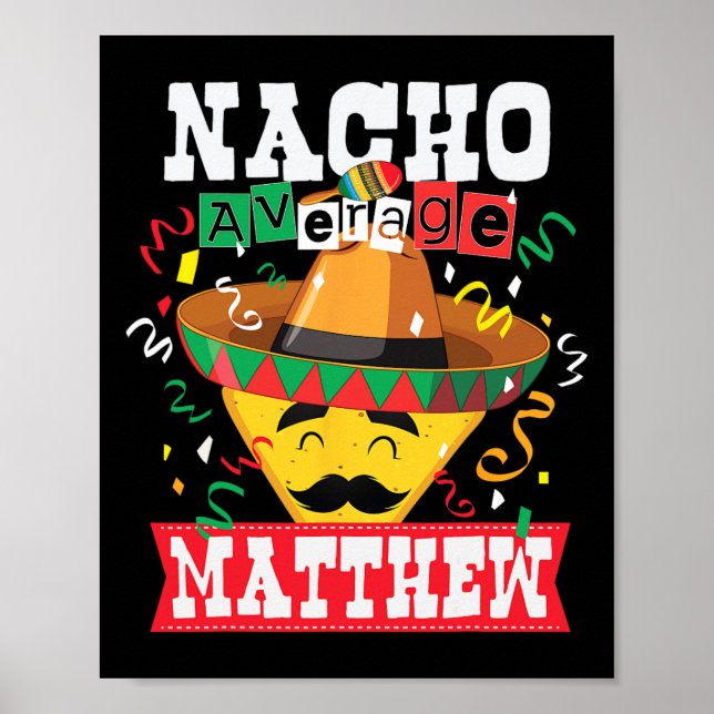 Poster Nacho Média Matthew Funny Cinco De Mayo Matthew (Frente)