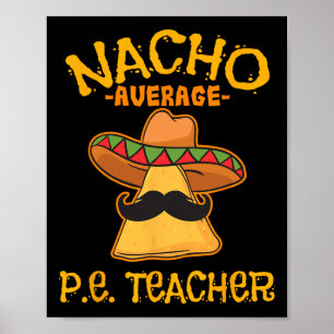 Poster Nacho Média P.e. Professora Mexicana Cinco De Mayo
