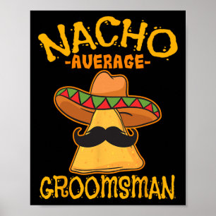 Poster Nacho Média Padrinho de casamento Melhor Homem Cas