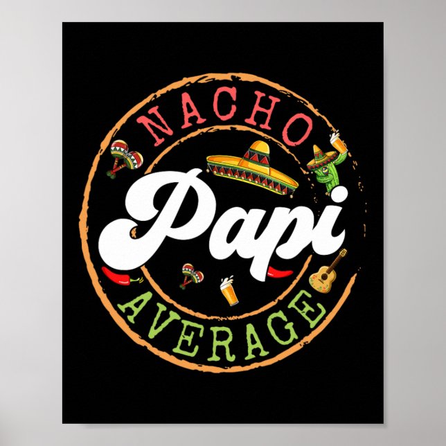 Poster Nacho Média Papi Cactus Cinco De Mayo Corresponden (Frente)