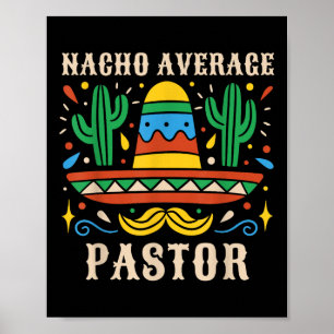 Poster Nacho Média Pastor Engraçado Mexicano Pastor Relig