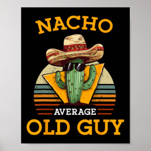 Poster Nacho Média Velha Cara Engraçado Cidadão Mexicano 