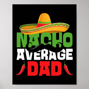 Poster Nacho Pai Médio Divertido Cinco De Mayo Mexicano F