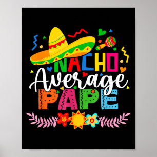 Poster Nacho papa médio divertido mexicano vintage cinco