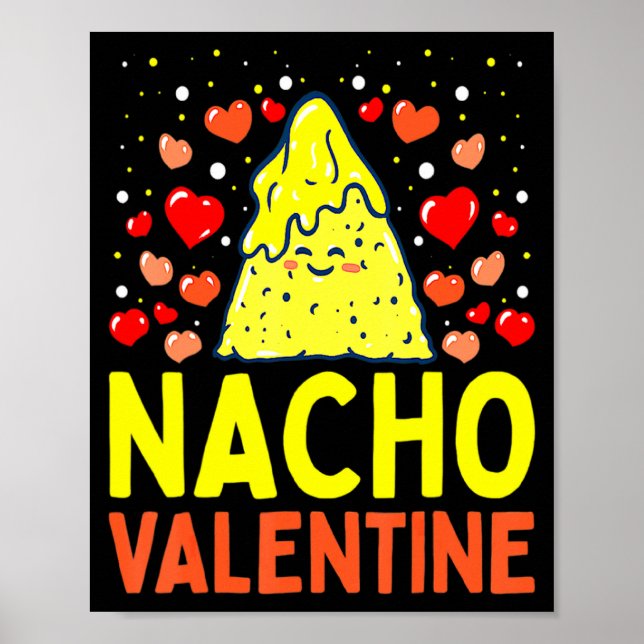 Poster Nacho Valentine Valentines Day Food Pun Mexican Jo (Frente)