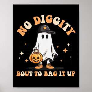 Poster Nada De Diggutis Para Apanhá-Lo No Dia das Bruxas