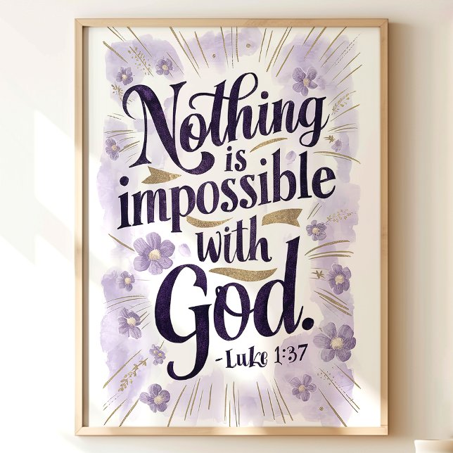 Poster Nada É Impossível: Luke 1:37 Arte Floral (Criador carregado)