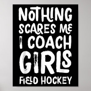 Poster Nada Me Assusta Eu Treino Hóquei de Campo Feminino