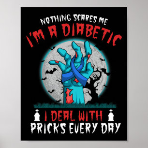 Poster Nada me assusta, sou diabética tipo 1 2