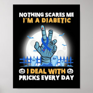 Poster Nada me assusta, sou diabético, eu lidei com a vés