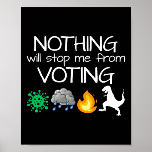 Poster Nada Me Impedirá De Votar Vote Eleições