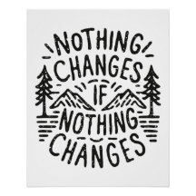 Nada muda se nada mudar