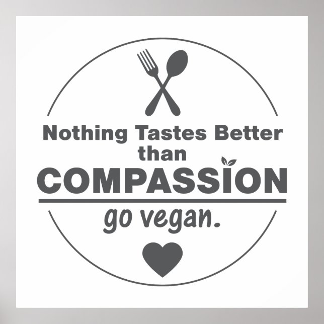 Poster Nada Tem Melhor Que Compaixão Vegan (Frente)