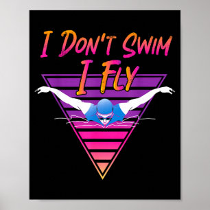 Poster Nadador Eu Não Nado Eu Voo Natação Borboleta Retro