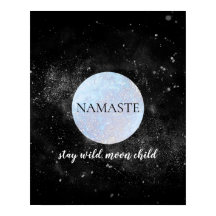 Namaste Fique Selvagem Criança Lua Azul Lua Cheia 