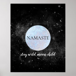 Poster Namaste Fique Selvagem Criança Lua Azul Lua Cheia