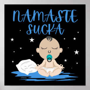 Poster NAMASTE SUCKA engraçado yoga zen