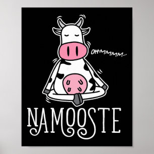 Poster Namooste Bonito Engraçado Tolo Ioga Vaca Namaste