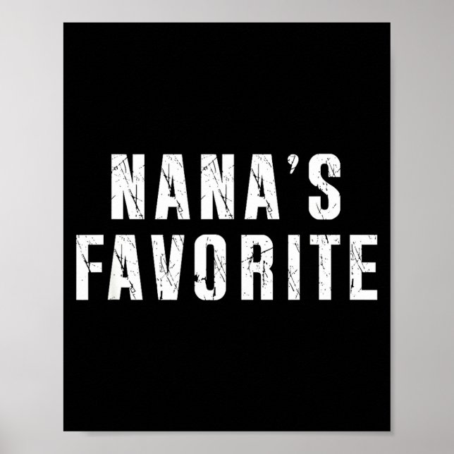 Poster Nana's Favorite T Funny Grandma Grandparent Granhi (Frente)
