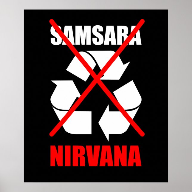 Poster Não A Samsara Ir Por Nirvana Melhorar O Seu Karma (Frente)